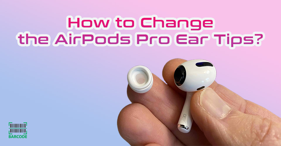 How to change the airpod pro ear discount tips